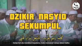 DZIKIR NASYID SEKUMPUL ( lirik terjemah )
