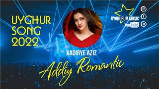 Addiy Romantic - Kadirye Aziz / Uyghur Song / Уйгурская Песня / Уйғурчә Нахша /