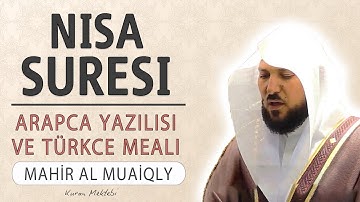 Nisa suresi anlamı dinle Mahir al Muaiqly (Nisa suresi arapça yazılışı okunuşu ve meali)
