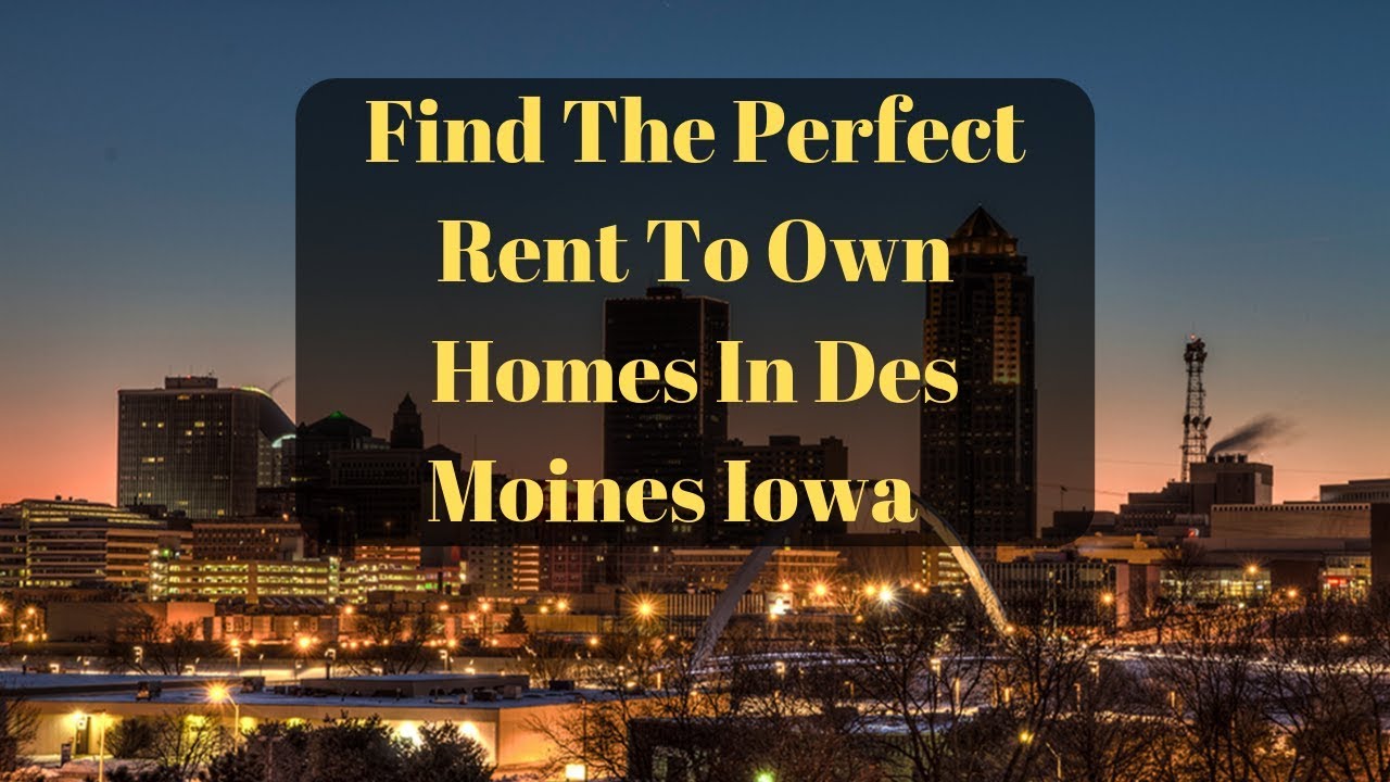 Rent To Own Homes In Des Moines Iowa Lease To Own Houses Near Me In Iowa YouTube