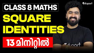 CLASS 8 Maths Chapter 3 square identities in 13 minitues | EDUPORT CLASS 8