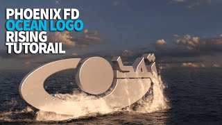 Ocean Logo Rising Tutorial - Phoenix FDxVray