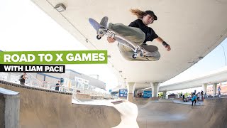 Road to X Games with Liam Pace