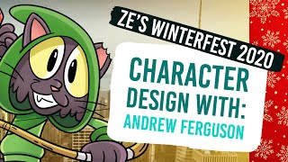Character Design with Andrew Ferguson! (WINTERFEST INTERVIEWS)