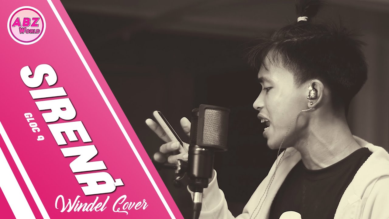SIRENA | Gloc 9 | Cover by Windel - YouTube