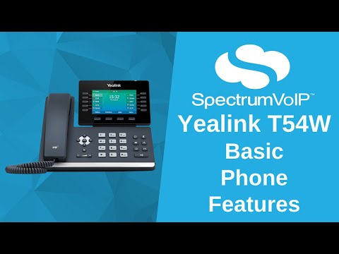 Yealink T54W Basic Phone Features