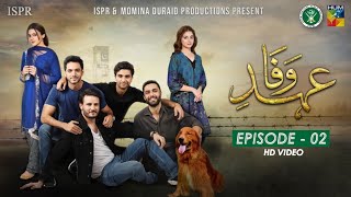 Drama Ehd-e-Wafa | Episode 2 - 29 Sep 2019 (ISPR )