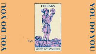 Mazay & Visangeles- Feelings (Extended Mix)