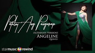 Patuloy Ang Pangarap - Angeline Quinto | Alternate Version (Lyrics)