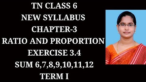 6th Maths T-1 Ch-3 Ratio and Proportion | Ex-3.4 (6 to 12 sums) | Samacheer One plus One channel