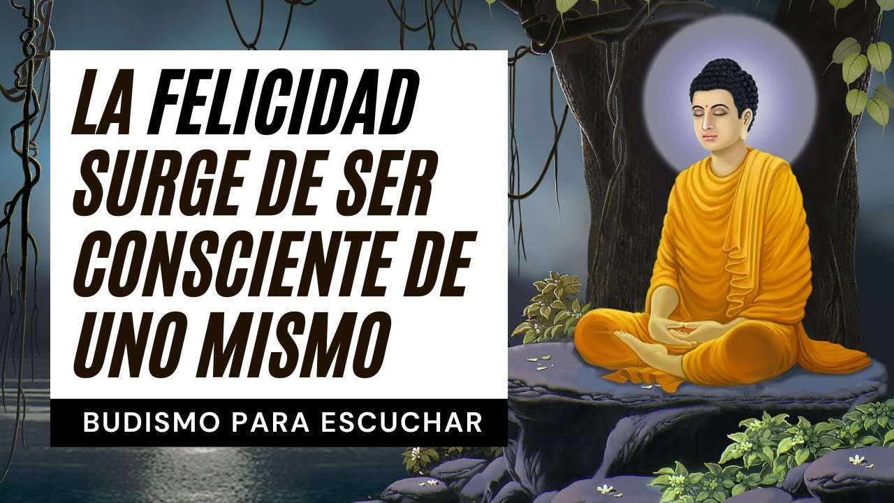 ☸️ Creando Condiciones Que Nos Conducen a Vivir en Atención Plena o Mindfulness | Sabiduría Budista