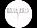 Ben Sims / Phil Vernol / Rob Jarvis - Killa Bite 1 (A1)