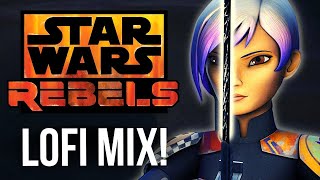 STAR WARS LOFI MIX | Sabine Wren & The Darksaber | Star Wars Rebels