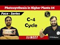 Photosynthesis in higher Plants 04 | C-4 Cycle  | Class 11 | NEET | Pace Series