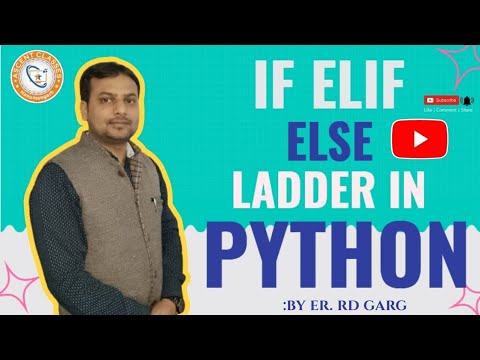 If..elif...else Ladder in Python || Conditional Statements|| Er. R.D ...