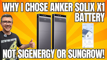 Why Anker SOLIX X1 Beat Sigenergy Sungrow For My Home Battery  + Anker Australia Phil Krok Interview