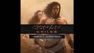 Conan Exiles - Gamerip Soundtrack [2018]