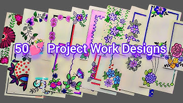 50 Beautiful Border Design/Front Page Design For School Notebook/Assignment Cover Page Design