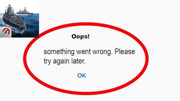 Fix Warships Blitz App Oops Something Went Wrong Error | Fix Warships Blitz went wrong error |PSA 24