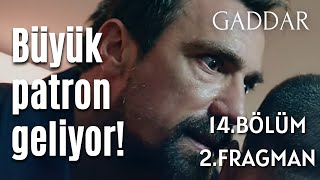 Tahlil - Gaddar 14. bölüm 2. fragman / Büyük patron geliyor!