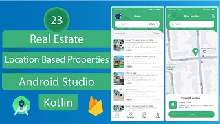 Real Estate App | 23 Location Based Properties | Android Studio | Kotlin