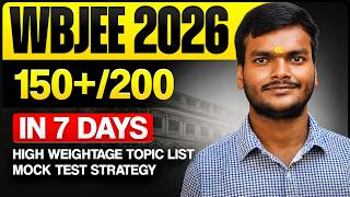 WBJEE 2026 | Last 7 Days Strategy: 150+ Marks Kaise Score Karein? | AK Sir