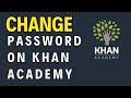 How to Change Password on Khan Academy Account 2024?