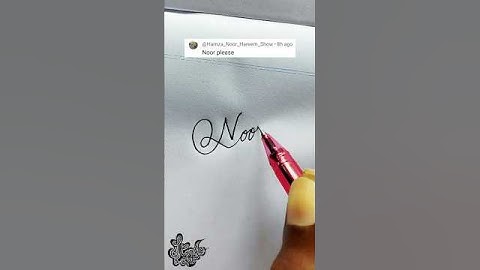 stylish name | Noor | Calligraphy signature