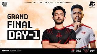 GRAND FINAL | DAY-1 | EPSILON AXE BATTLE GROUND