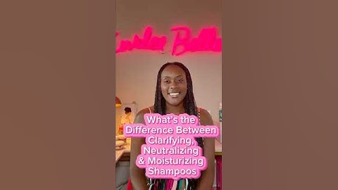 🧼 Clarifying vs ⚖️ Neutralizing vs 💧 Moisturizing Shampoos | What’s the Difference?