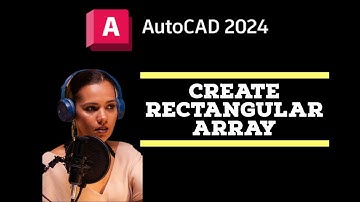 Create Rectangular Arrays - AutoCAD 2024 Tutorials