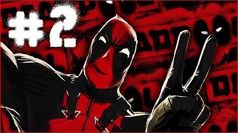 Deadpool Walkthrough Part 2 (PS4)