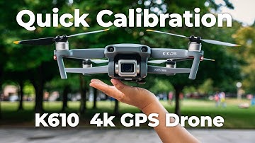 MASTER Your K610 GPS Drone with This Simple Calibration Trick