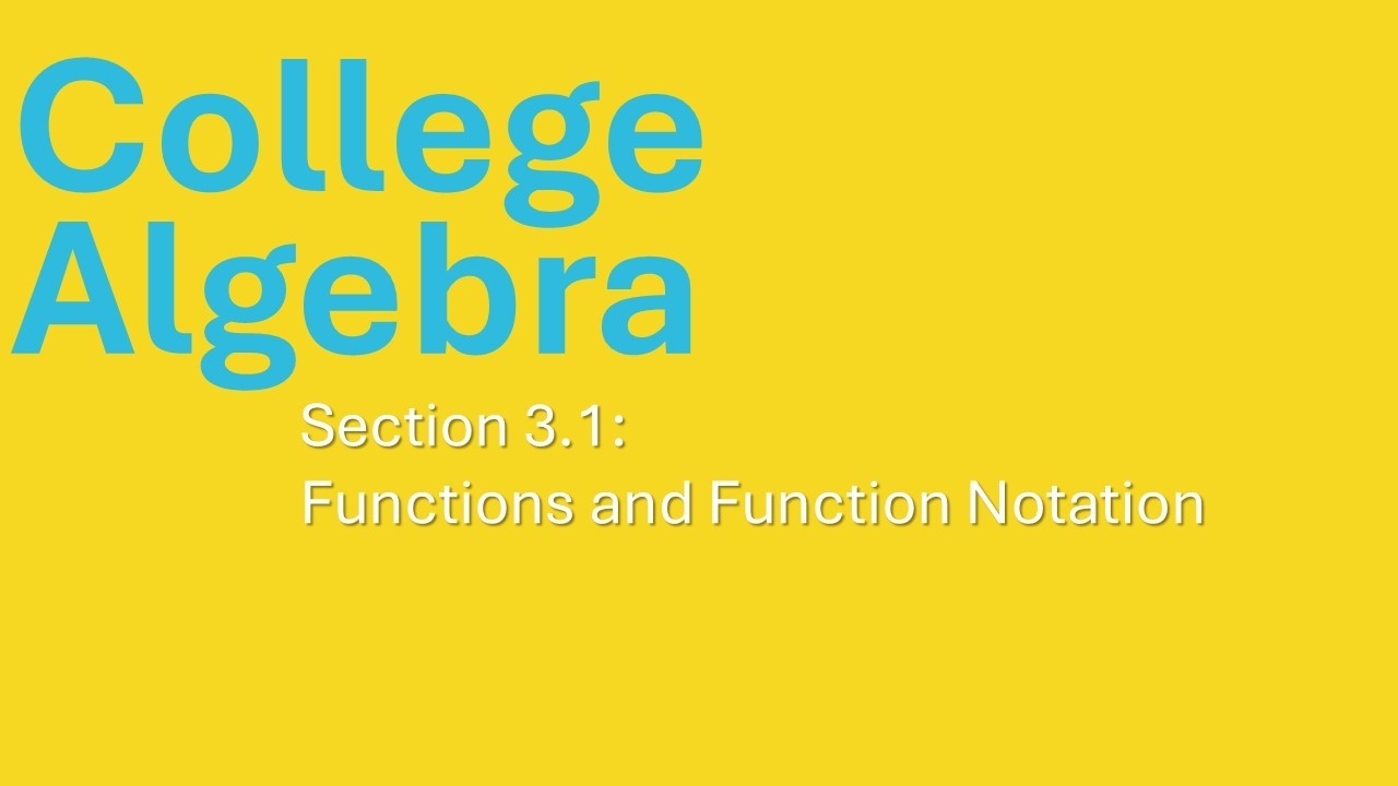 College Algebra - Section 3.1 - Functions and Function Notation - YouTube