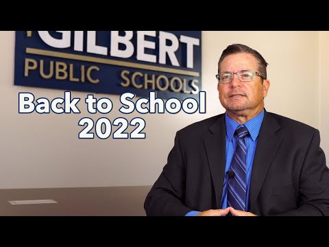 Superintendent's Parent Message July 2022 | Gilbert Public Schools District | Gilbert, Arizona