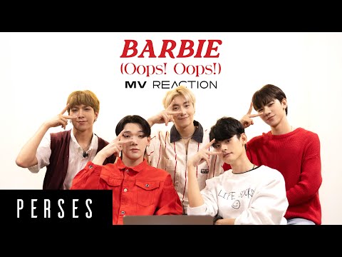 PERSES Reaction to VIIS ‘Barbie (Oops! Oops!)’ MV