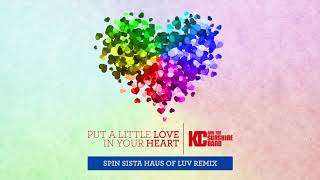 KC and The Sunshine Band - Put A Little Love In Your Heart (Spin Sista Haus of Luv Remix)