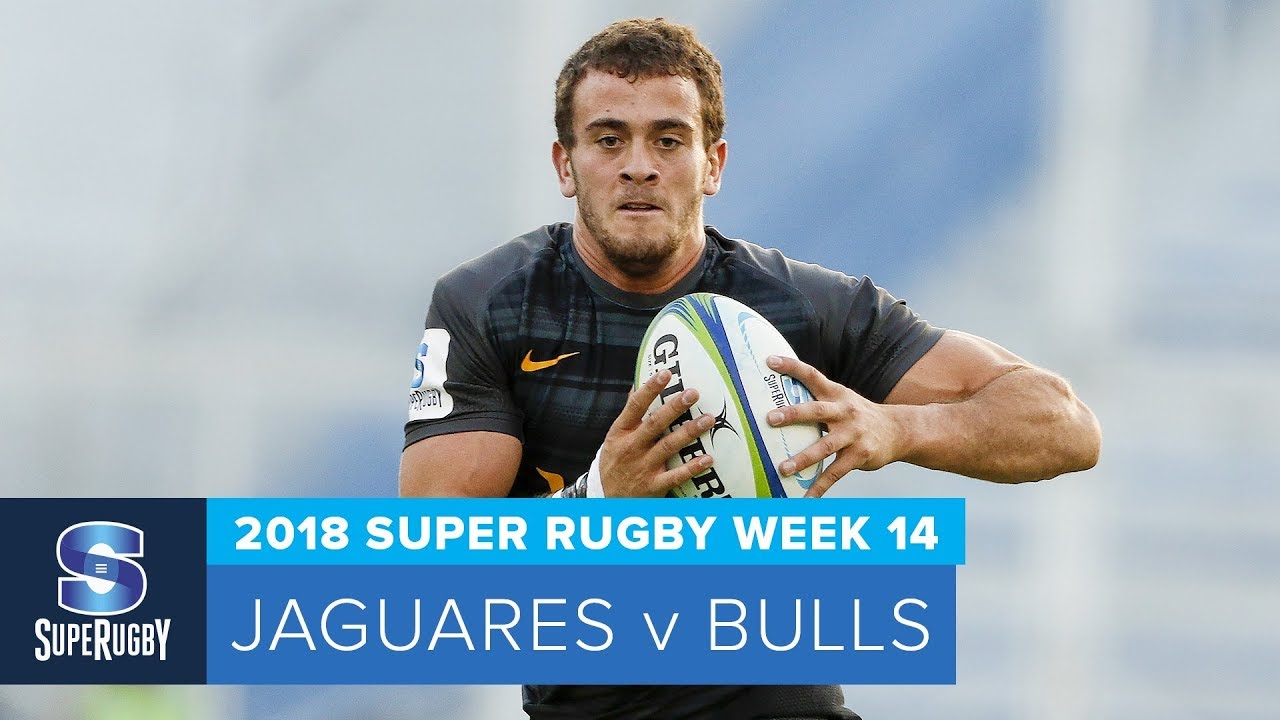 HIGHLIGHTS:  2018 Super Rugby Week 14: Jaguares v Bulls