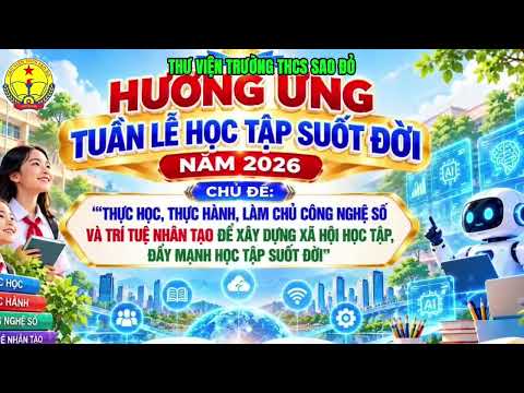 Hưởng ứng Tuần lễ học tập suốt đời năm 2026 - Trường THCS Sao Đỏ lan tỏa thông điệp