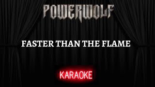 Powerwolf - Faster than the Flame [Karaoke] (Instrumental Lyrics)