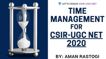 Time Management for CSIR-UGC NET 2020 | Time Strategic Analysis | Aman Rastogi