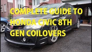 Complete guide for Civic 8th Gen Coilovers (With tips)