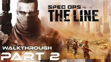 SPEC OPS: The Line Walkthrough Part 2 (Chapter 3 & 4)