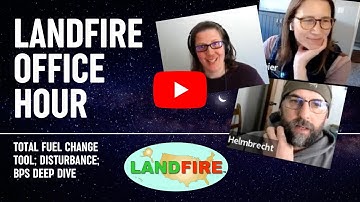 LANDFIRE BioPhysical Settings {Deep Dive} & Fuels data explained: Office Hour w/ LANDFIRE