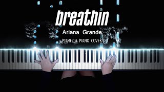 Ariana Grande - breathin | Piano Cover by Pianella Piano