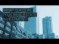 What Is A Core Plus Real Estate Investment?