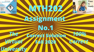 mth202 assignment 1 Fall solution 2020 virtual university vu.