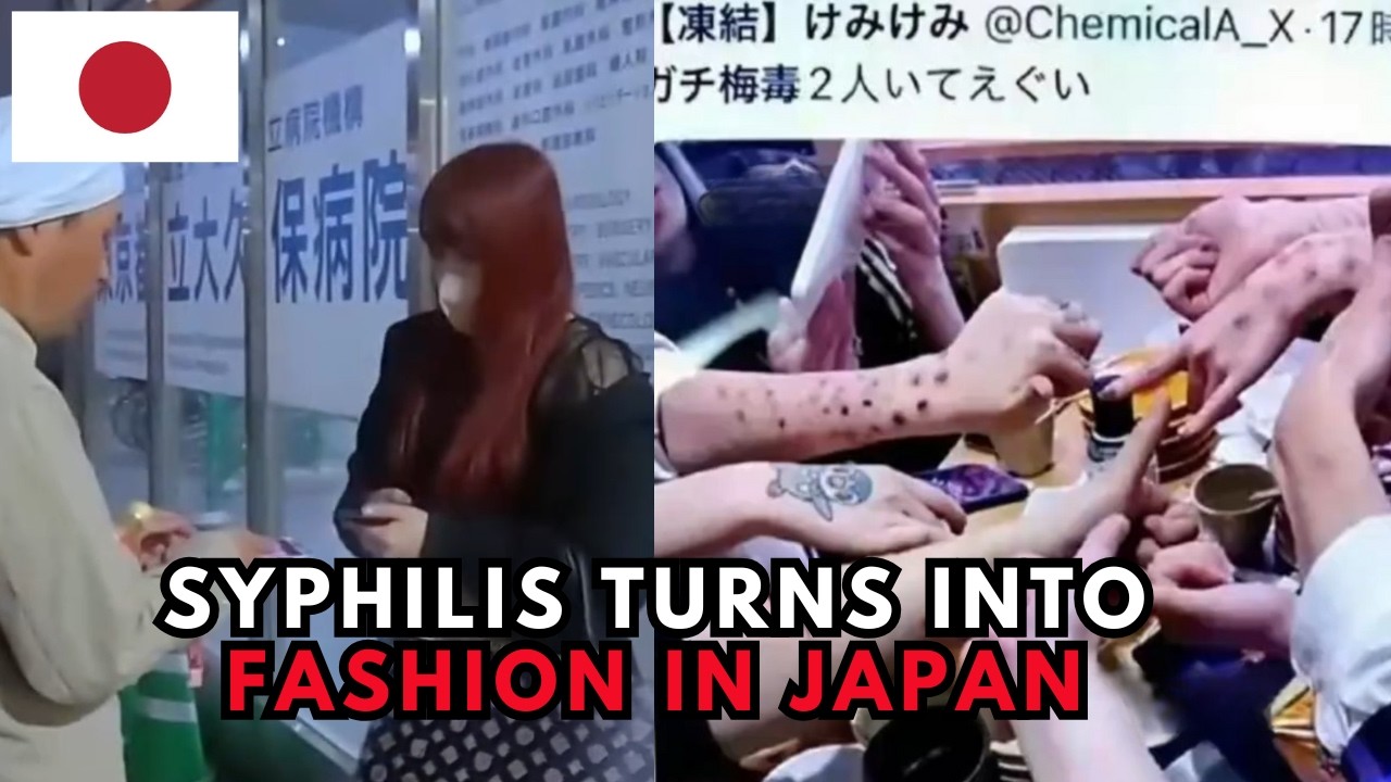 Syphilis Becomes a Trend in Japan — And It’s Worse Than You Think - YouTube