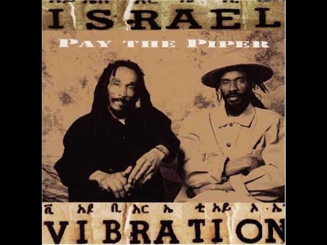 Israel Vibration - Pop Off