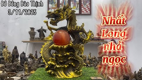 💥Đồ cổ - Đồ xưa - Đồ đồng xưa. 3/11/2025. #Đồđồngbảothịnh #đồcổ #đồxưa #đồđồngxưa #đồđồng #đồcổxưa 